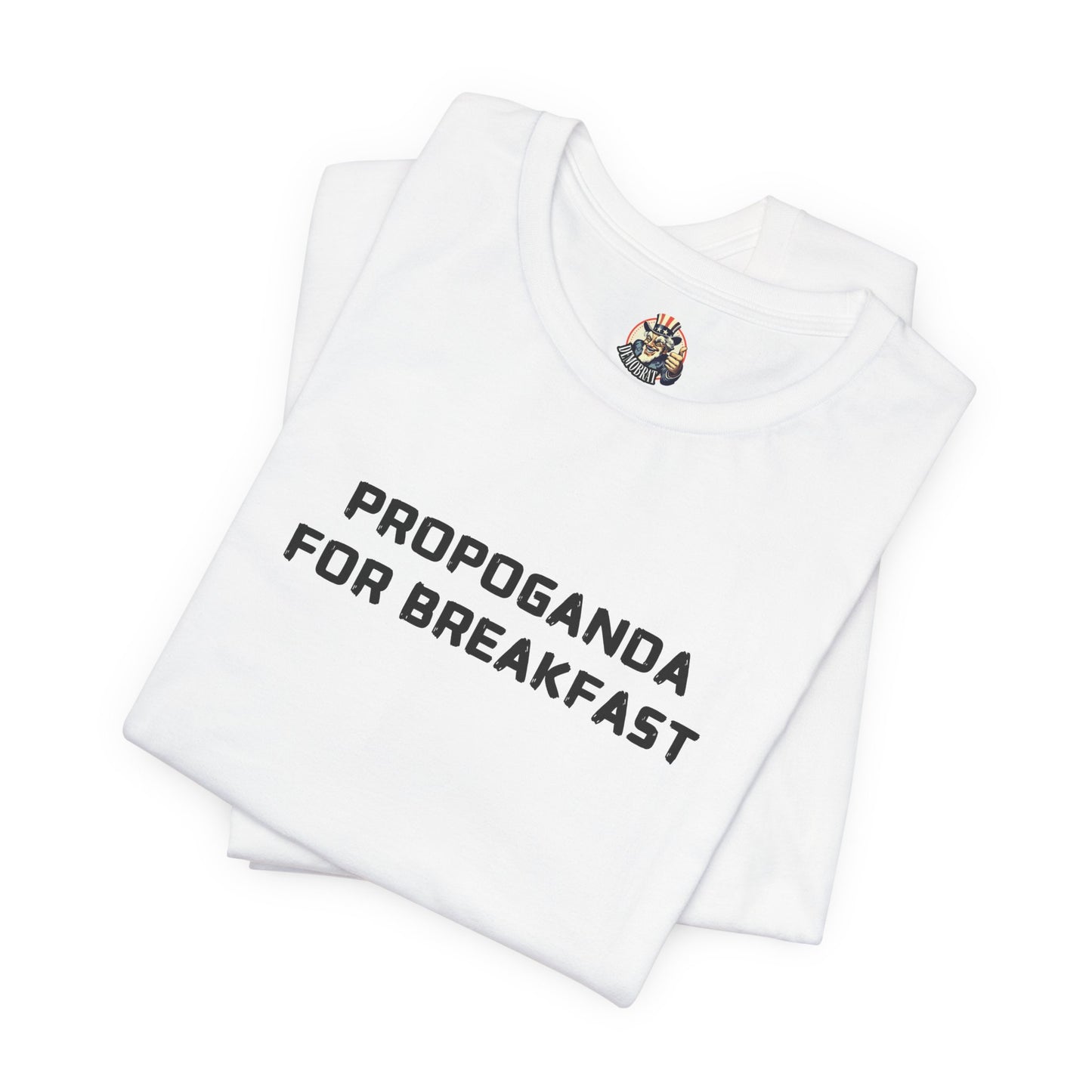 PROPAGANDA FOR BREAKFAST unisex tee