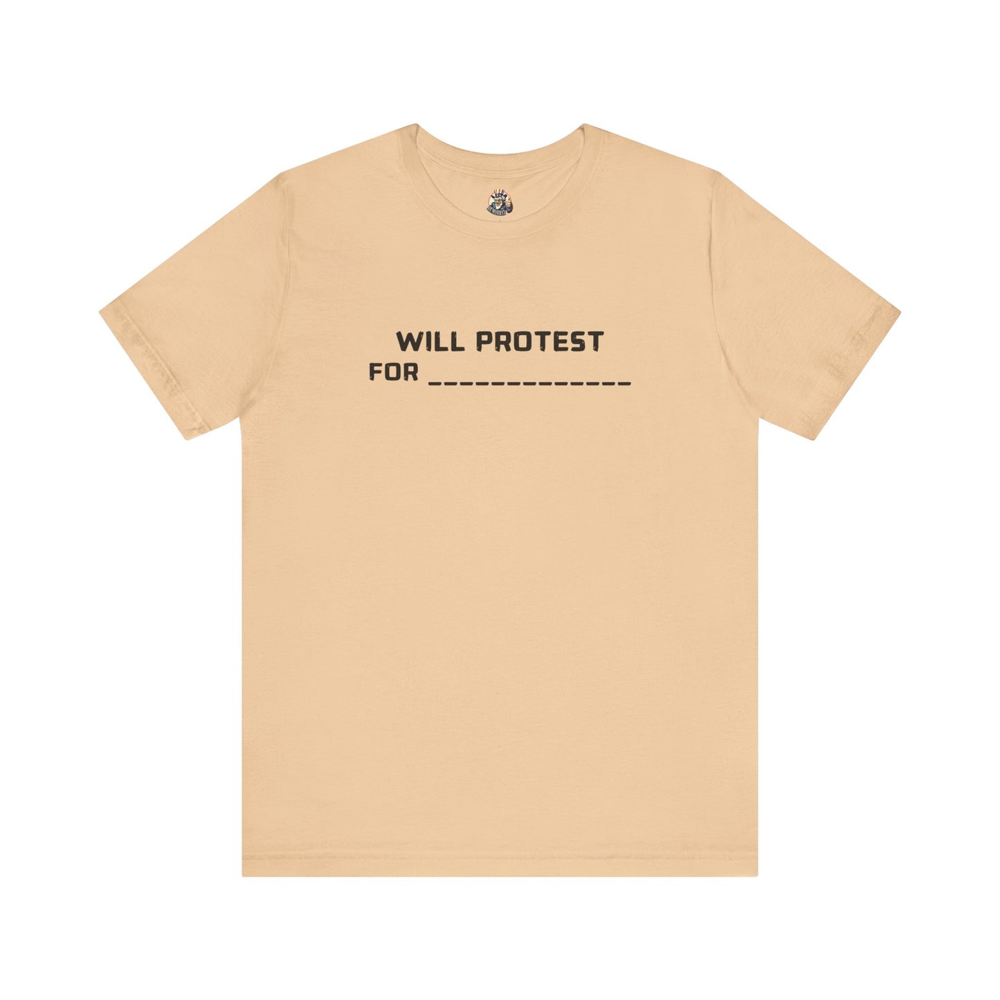 WILL PROTEST FOR DIY unisex tee