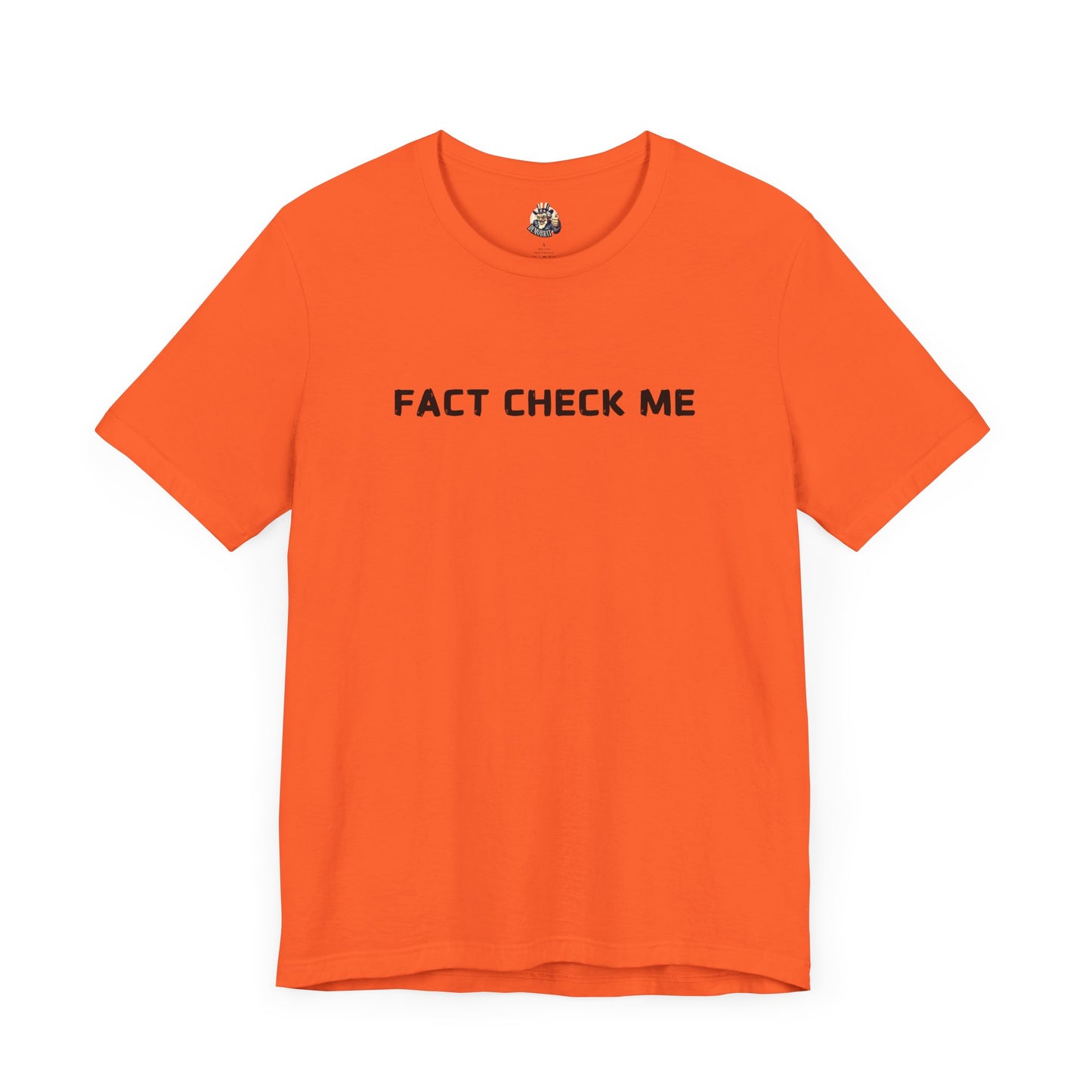 FACT CHECK ME unisex tee