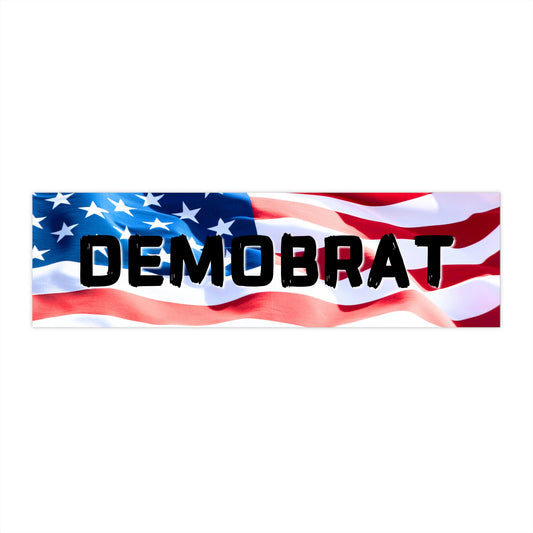 DEMOBRAT 'murica bumper sticker