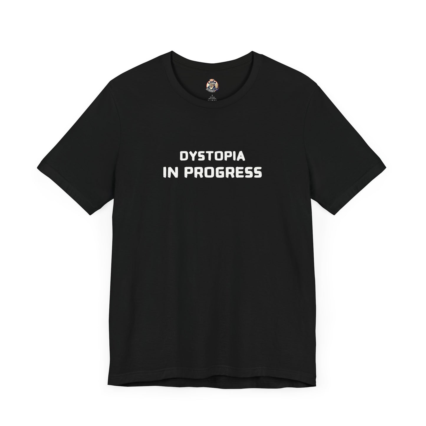 DYSTOPIA IN PROGRESS unisex tee