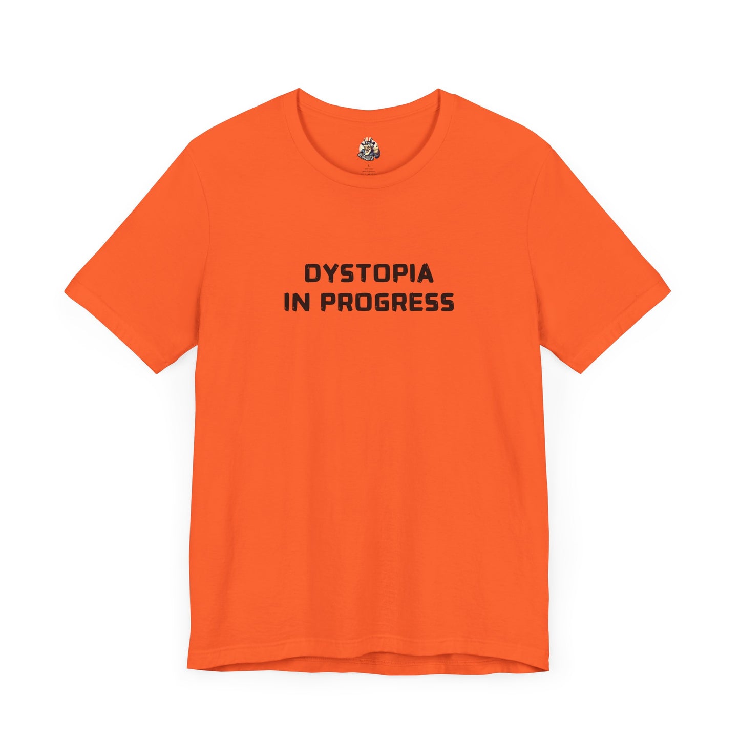 DYSTOPIA IN PROGRESS unisex tee