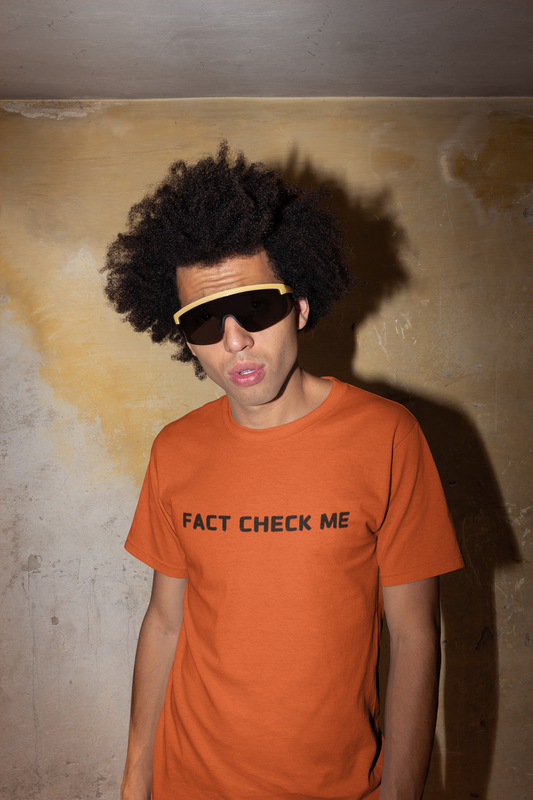 FACT CHECK ME unisex tee